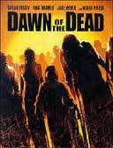 Dawn of the Dead / Зората на мъртвите (2004)