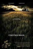 Cold Creek Manor / Гърлото на дявола (2003)