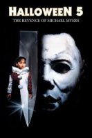 Halloween V: The Revenge of Michael Myers / Хелоуин V: Отмъщението на Майкъл Майърс (1989)