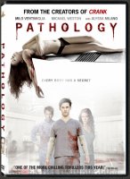PATHOLOGY / ПАТОЛОГИЯ (2008)