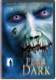 Fear of the Dark / Страх в Мрака (2002)
