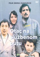 Otac na sluzbenom putu / Баща в командировка (1985)