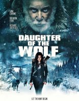 Daughter of the Wolf / Дъщеря на вълка (2019)